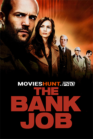 The Bank Job (2008)