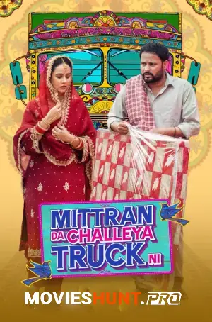 Mittran Da Challeya Truck Ni