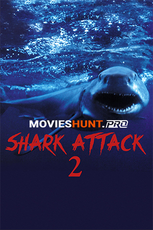Shark Attack 2