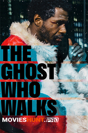 The Ghost Who Walks