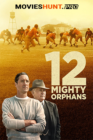 12 Mighty Orphans