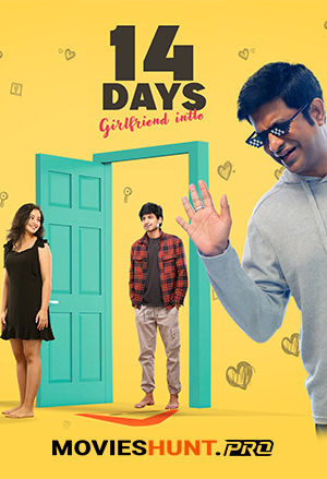 14 Days: Girlfriend Intlo 2025