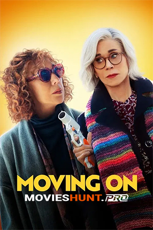 Moving On
