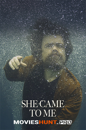 She Came to Me