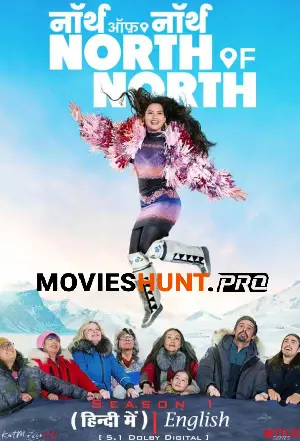 north-of-north-2025-season-1-dual-audio-hindi-org-english-