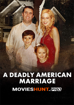 A Deadly American Marriage (2025)