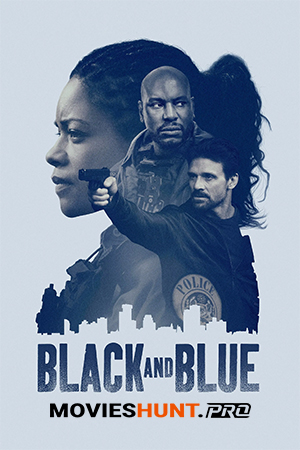 Black and Blue (2019)