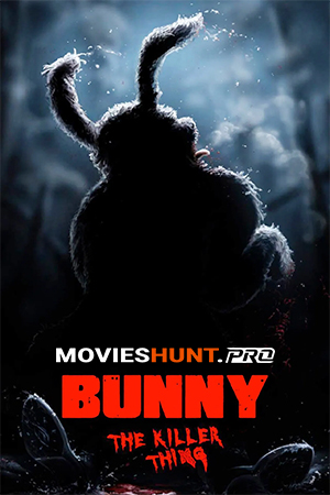 Bunny the Killer Thing (2015)