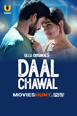 Daal Chawal Season 1 Part 1 (2025)