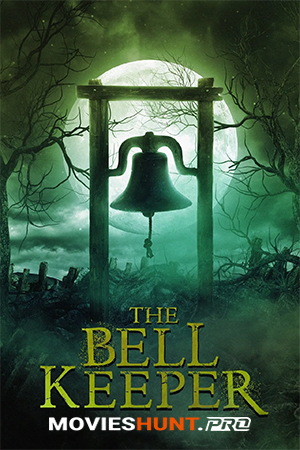 The Bell Keeper (2023)